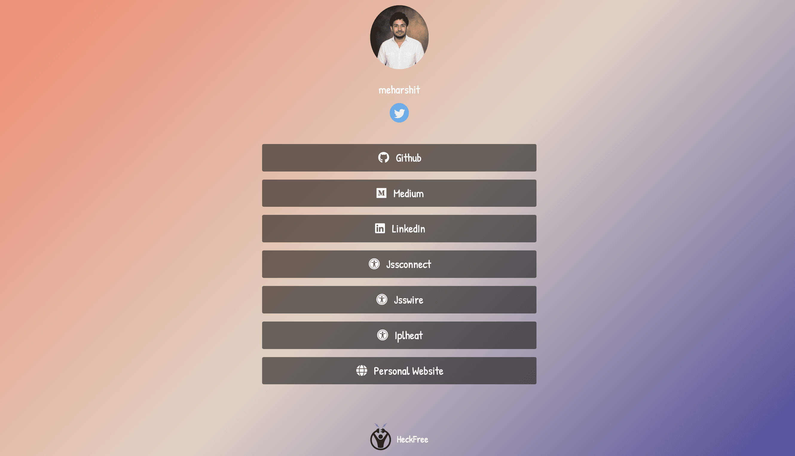 A live Heckfree profile — avatar and the handle meharshit above seven stacked link rows, on a peach-to-purple gradient.